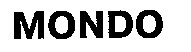 MONDO