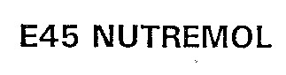 Е45 NUTREMOL