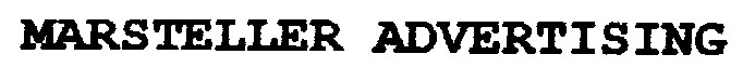 MARSTELLER ADVERTISING