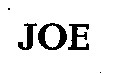 JOE