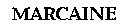 marcaine