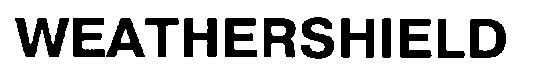 weathershield