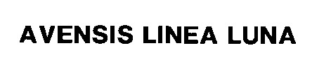 AVENSIS LINEA LUNA