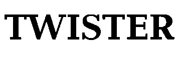 TWISTER