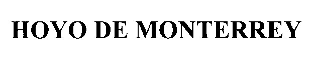 hoyo de monterrey