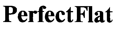 PerfectFlat