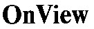 OnView