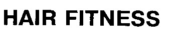 hair fitness