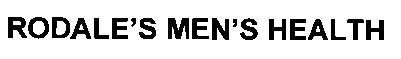 rodale’s men’s health