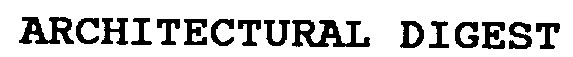 ARCHITECTURAL DIGEST