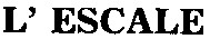 l`escale