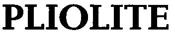 pliolite