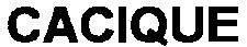 cacique