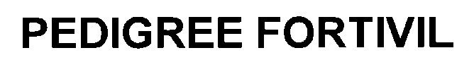 pedigree fortivil