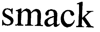 smack