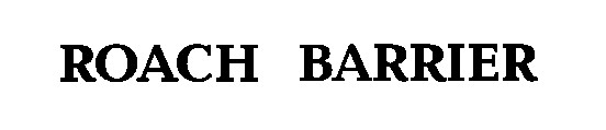 roach barrier
