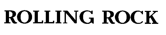 rolling rock