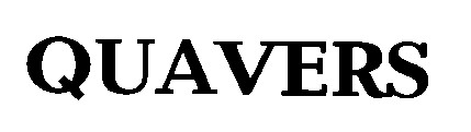 quavers