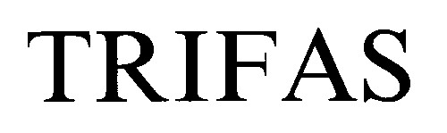 trifas