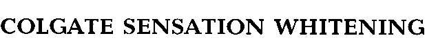 colgate sensation whitening