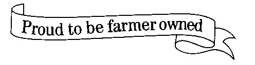 proud to be farmer owned