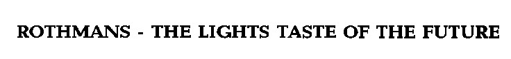 rothmans the lights taste of the future