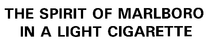 the spirit of marlboro in a light cigarette