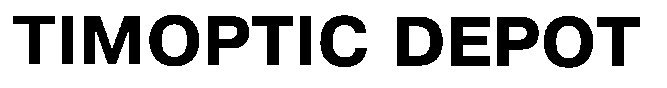 timoptic depot тімортіс дерот