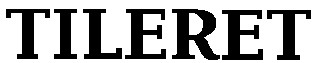 tileret