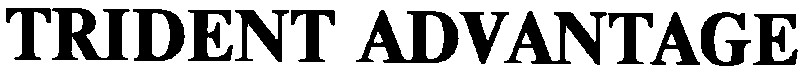 trident advantage