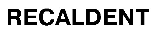 recaldent