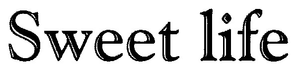 sweet life