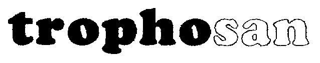 trophosan