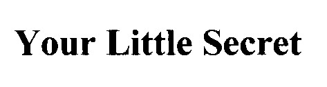 your little secret