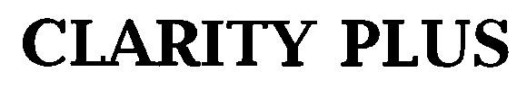 clarity plus