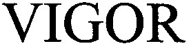 vigor