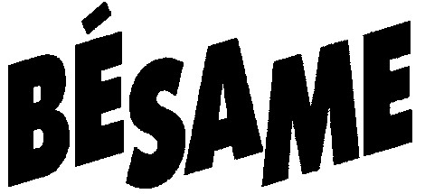 besame