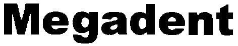 megadent