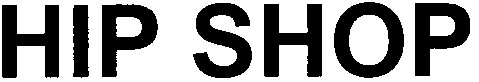 hip shop