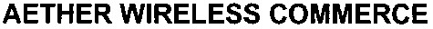 aether wireless commerce