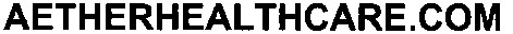 aetherhealthcare.com