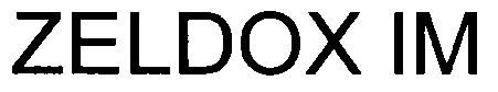 zeldox im