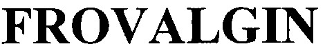 frovalgin