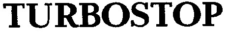 turbostop