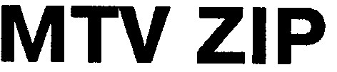 mtv zip