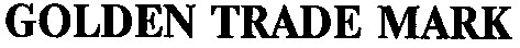 golden trade mark