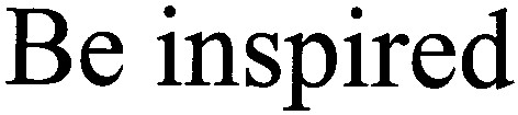 be inspired