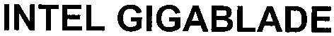 intel gigablade