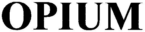 opium