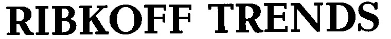 ribkoff trends